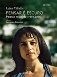 pensar e escuro poesia reunida 1991-2004