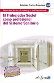 El Trabajador Social Como Profesional del Sistema Sanitario