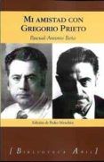 mi amistad con gregorio prieto