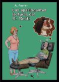 las apasionantes lecturas del sr smith