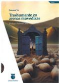Trashumante en arenas movedizas