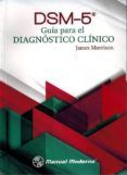 dsm-5. guia para el diagnostico clinico