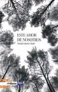este amor de nosotros