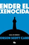 ender el xenocida saga de ender 13  ender 3