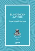 El incendio juntos