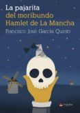 La pajarita del moribundo Hamlet de la Mancha