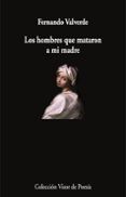 Los hombres que mataron a mi madre