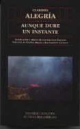 aunque dure un instante