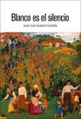 blanco es el silencio