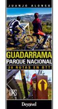 guadarrama parque nacional. 20 rutas en btt