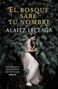 El bosque sabe tu nombre
