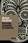 Qué solos se quedan los muertos