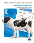 atlas de informacion al propietario especie canina 2 edicion