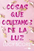 cosas que ocultamos de la luz