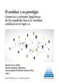 andaluz y su prestigiocreencias y actitudes linguisticas de los espan
