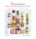 Mis primeros pasos en batch cooking para bebés