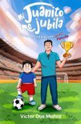 mi juanito me jubila