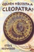 ¿quien necesita a cleopatra?