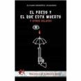 el preso y el que esta muerto