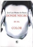 donde negro es el color