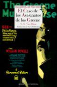 el caso de los asesinatos de los greene (serie philo vance 3)