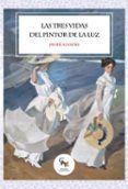las tres vidas del pintor de la luz