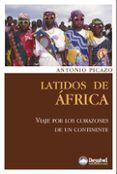latidos de africa viaje por los corazones de un continente