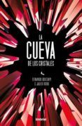 la cueva de los cristales (la cupula del tiempo 2)