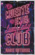 muerte en el lovely lady club