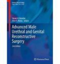 advanced male urethral and genital reconstructive surgery 2nd ed 