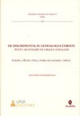 de discrepantia in genealogia christi