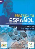 el lexico de los  negocios practica tu espanol ele