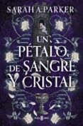 un petalo de sangre y cristal