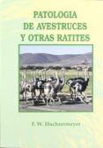 patologia de avestruces y otras ratites