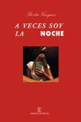 a veces soy la noche