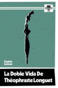 la doble vida de theophraste longuet