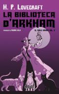 La biblioteca d'Arkhan. El cicle onírics (vol. II)