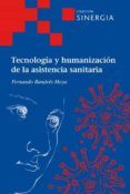 tecnologia y humanizacion de la asistencia sanitaria