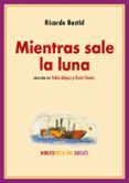 mientras sale la luna