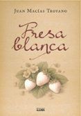 Fresa blanca
