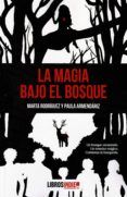 la magia bajo el bosque