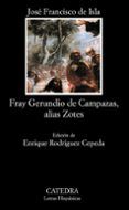 fray gerundio de campazas alias zotes