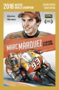 marc marquez: la historia de un sueño (ed. especial catalan)