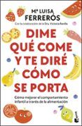 Dime qué come y te diré cómo se porta