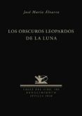 los obscuros leopardos de la luna