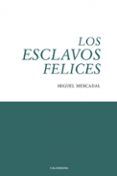 (i.b.d.) los esclavos felices