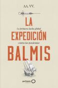 la expedicion balmis  la primera lucha global contra las pandemias