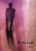 el tio luis