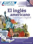 el ingles americano - american english (superpack: libro + 4 cd audio