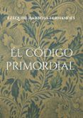 Él código primordial